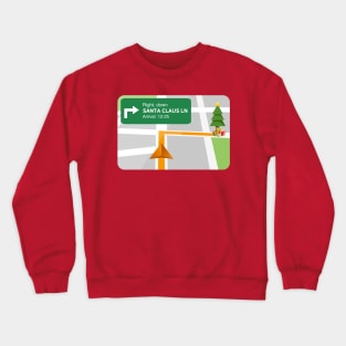 Right Down Santa Claus Lane Crewneck Sweatshirt